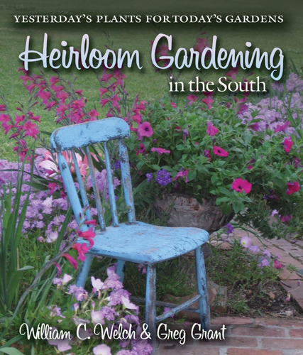 Libro: Heirloom Gardening In The South: Yesterdays Plants F