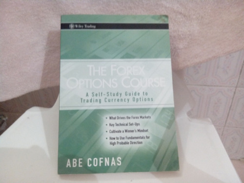 The Forex Options Course De Abne Cofnas- Libro De Forex