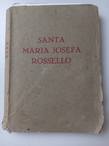 Santa Maria Josefa Rossello 1953