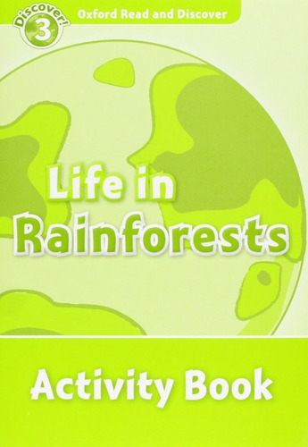 Libro Oxford Read And Discover: Level 3: Life In Rainfore...