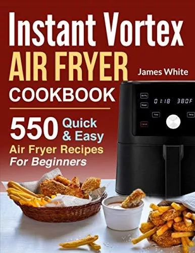 The Complete Uten Air Fryer Cookbook: 550 Easy and Delicious