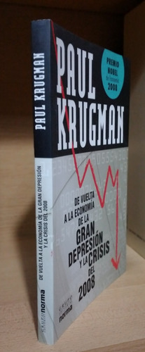 Paul Krugman - De Vuelta A La Economía De La Gran Depresión