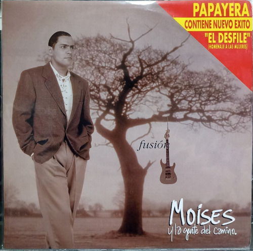 Moisés Y La Gente Del Camino - Papayera