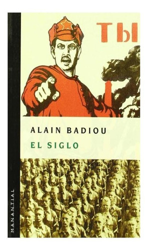 El Siglo - Badiou