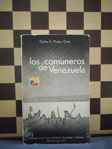 Los Comuneros De Venezuela-carlos Muñoz