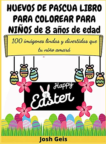 Huevos De Pascua Libro Para Colorear Para Niños De 8 Años De