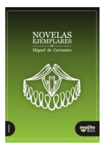 Novelas Ejemplares, De Marcos  Vergara. Editorial Mojito Celectivo Editorial, Edición 1 En Español