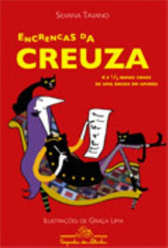 Encrencas da Creuza, de Tavano, Silvana. Editora Schwarcz SA, capa mole em português, 2007