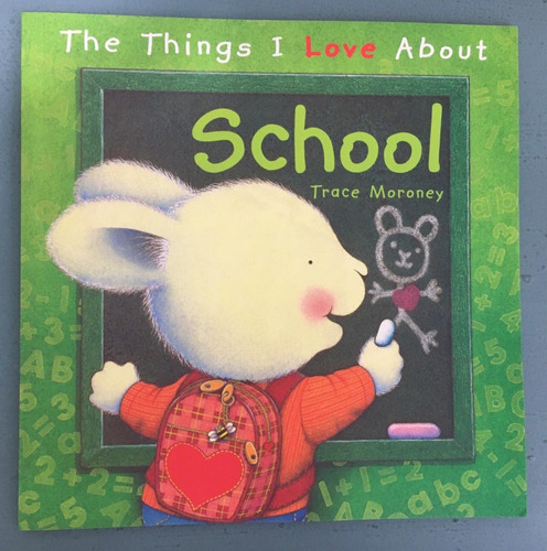 Libro, Cuento En Inglés- The Things I Love About School