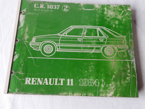 Manual Renault 11 Año 1984 Piezas De Repuestos C.r. 1037 2