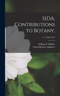 Libro Sida, Contributions To Botany.; V.4 (1968-1972) - M...