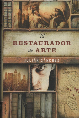 El Restaurador De Arte Julian Sanchez