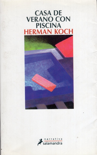 Libro: Casa De Verano Con Piscina / Herman Koch