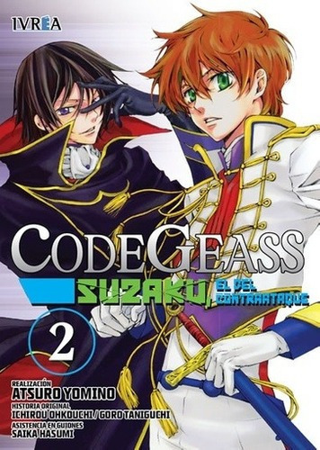 Code Geass: Suzaku, El Del Contraataque 02 (de 2)  -, de ATSURO YOMINO. Editorial Ivrea en español