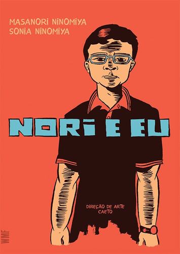 Nori e eu, de Ninomiya, Masanori. Editora Wmf Martins Fontes Ltda, capa mole em português, 2019