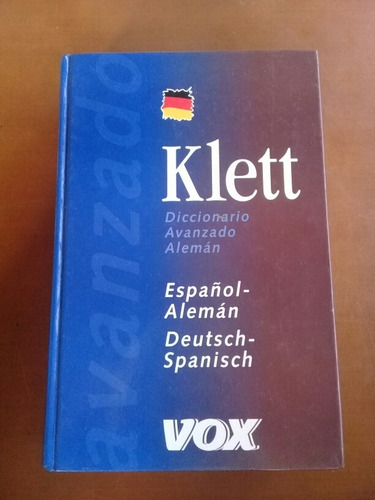 Diccionario Klett Avanzado Alemán Español. Vox 