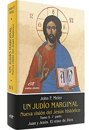 Ii/i.un Judio Marginal: Nueva Vision Jesus Historico