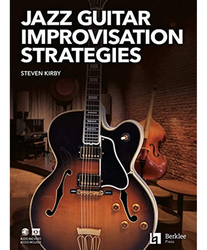 Estrategias De Improvisación De Guitarra De Jazz Por Steven 