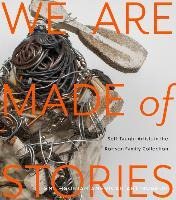 Libro We Are Made Of Stories : Self-taught Artists In The...