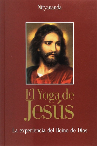 Libro El Yoga De Jesus [experiencia Del Reino De Dios] N.