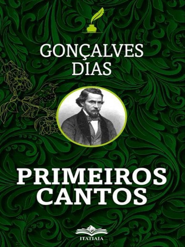 Primeiros Cantos, De Dias, Antonio Gonçalves. Editora Itatiaia Editora, Capa Mole Em Português