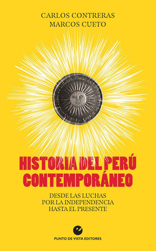 Historia Del Peru Contemporaneo, De Contreras, Carlos. Editorial Punto De Vista Editores, Tapa Blanda En Español