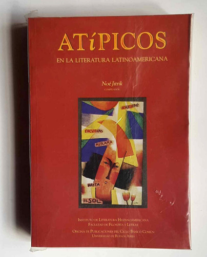 Atipicos En La Literatura Latinoamericana, Noe Jitrik