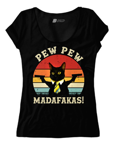 Remera Mujer Pew Pew Madafakas! Gato Var5 Dtg Premium