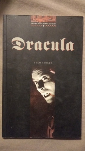 Drácula. Bran Stoker. Level 2. Oxford. Bookworms