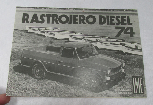 No Libro!! Folleto Publicitario Rastrojero 74 Diesel