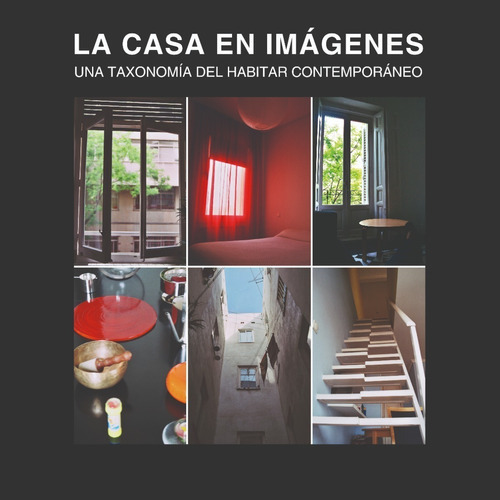 La Casa En Imágenes, De Riveiro Gonzalez Mafalda. Diseño Editorial En Español
