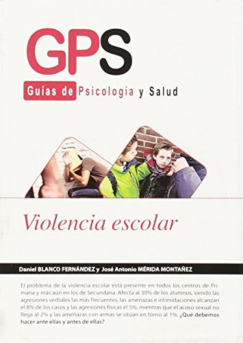 Libro Gps Guías De Psicología Y Salud Violencia Escolar De D
