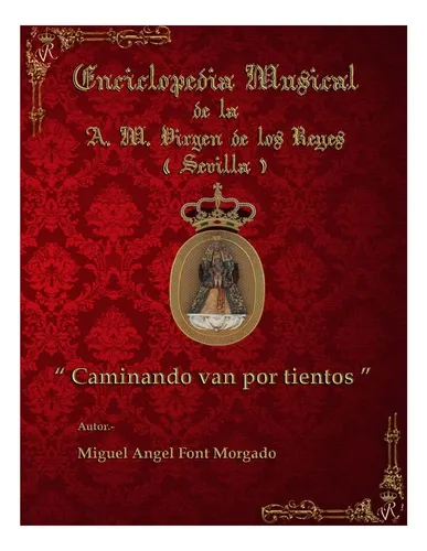 Libro: Caminando Van Por Tientos Marcha Procesional: Para De