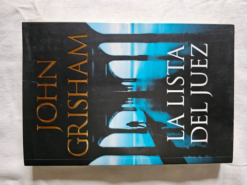 La Lista Del Juez - John Grisham