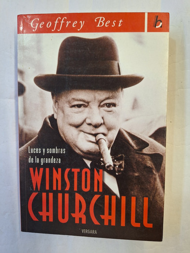 Winston Churchill. Geoffrey Best. 