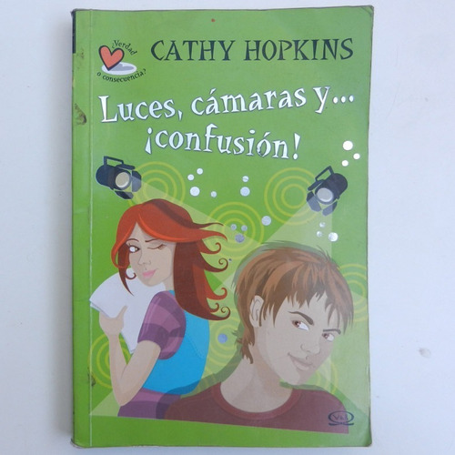 Luces Camara Y Confusion, Cathy Hopkins, Ed. V&r