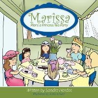 Libro Marissa Plans A Princess Tea Party - Sandra Hordos