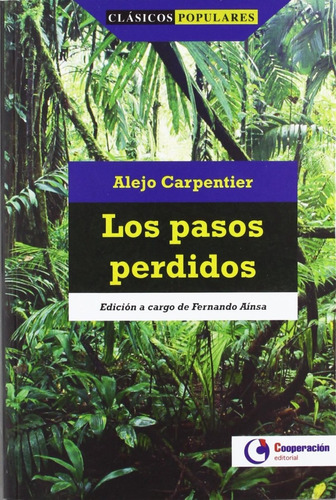 Libro: Los Pasos Perdidos. Carpentier, Alejo. Cooperacion Ed