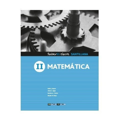 Matematica 2 - Santillana. Saber Es Clave (usado)