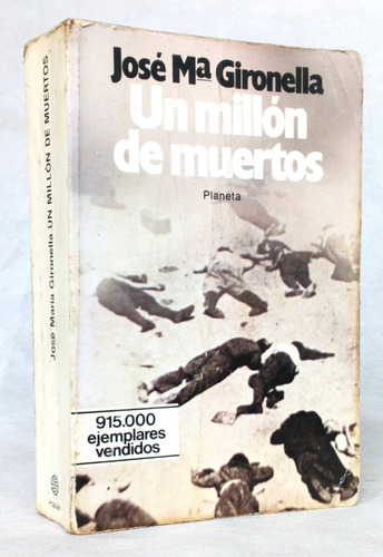 Un Millón De Muertos Gironella Guerra Civil España N P Pop-e