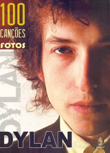 Livro Dylan - 100 Canções E Fotos