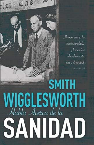 Libro: Smith Habla Acerca De La Sanidad (spanish Edition)