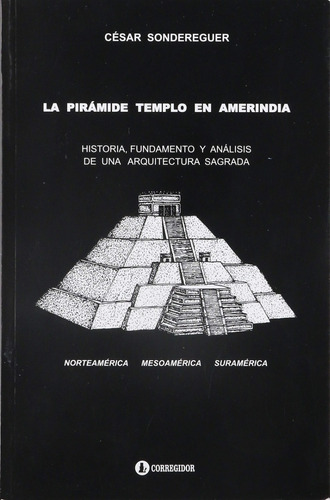 Libro La Pirámide Templo En Amerindia C Sondereguer Corre