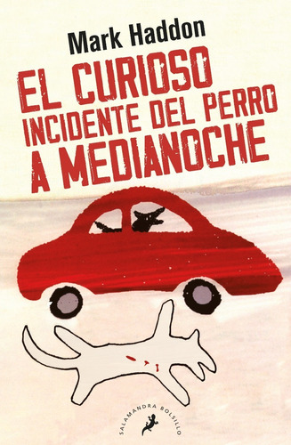 Libro Curioso Incidente Del Perro A Medianoche - Haddon, Mar