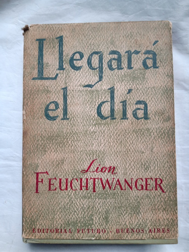 Legara El Dia Lion Feuchtwanger Editorial Futuro 