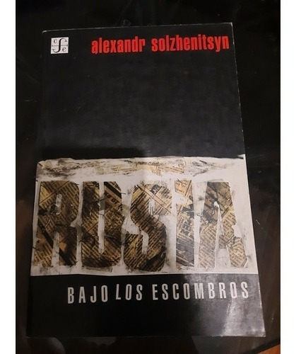 Rusia Bajo Los Escombros Alexandr Solzhenitsyn