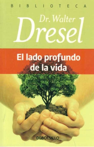 Lado Profundo De La Vida / Dresel (envío)