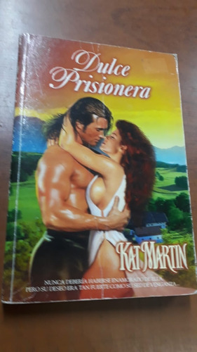 Dulce Prisionera Kat Martin Ed Vergara Libreria Merlin