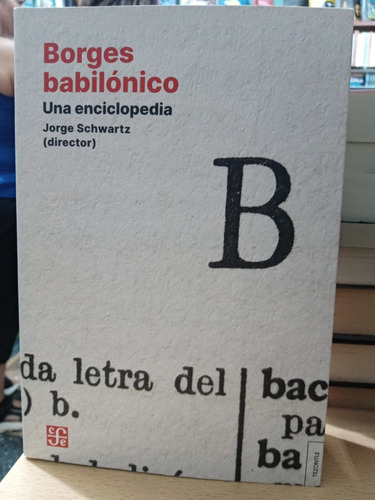 Borges Babilonico - Enciclopedia - Schwartz - Nuevo - Devoto