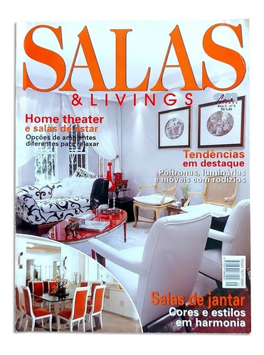 Revista Salas & Livings Ano 2 N5 Home Theater E Salas